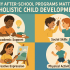 Why After School Programs Matter for Holistic Child Development